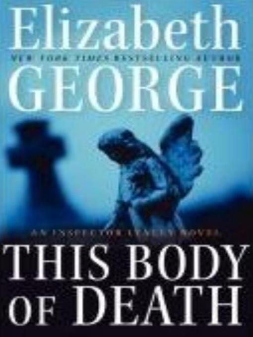 Title details for This Body of Death by Elizabeth George - Wait list